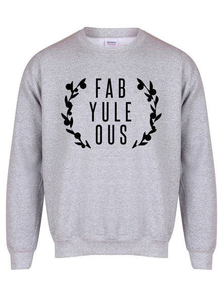 Fab-Yule-Ous - Unisex Fit Sweater