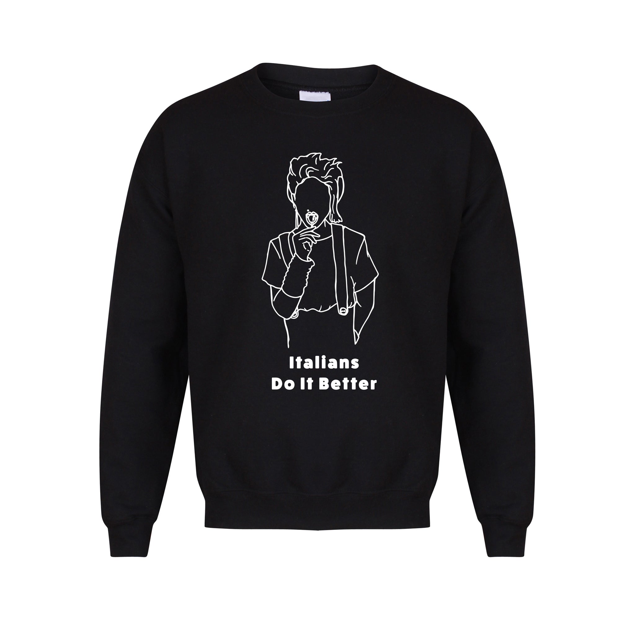 Italians Do It Better - Unisex Fit Sweater