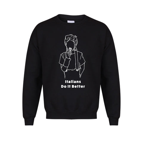 Italians Do It Better - Unisex Fit Sweater