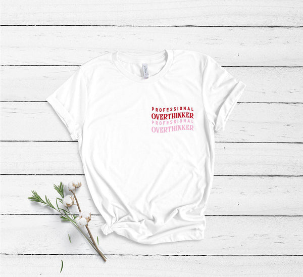 tee-professionaloverthinker-white-redpin