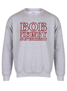 Bob Newby Superhero - Unisex Fit Sweater