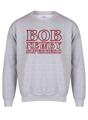 Bob Newby Superhero - Unisex Fit Sweater