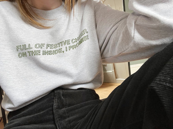 Full of Festive Cheer, on the Inside, I Promise- Unisex Fit Sweater