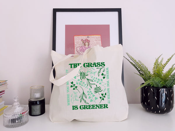 The Grass Is Greener Where You Water It - Large Cotton Tote Bag