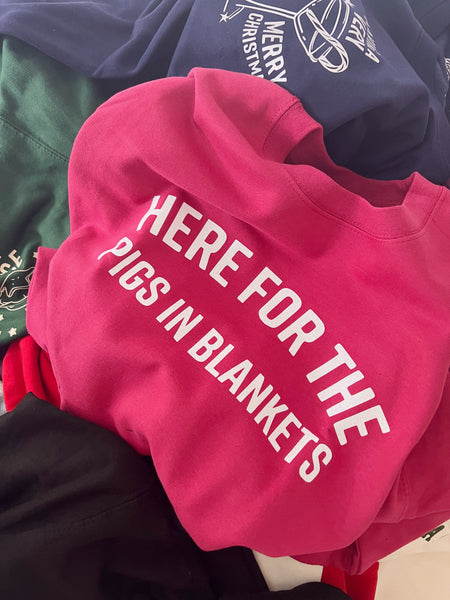 Here For The Pigs In Blankets - Unisex Fit Sweater