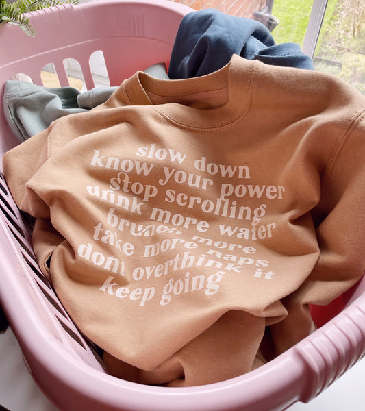 Slow Down, Know Your Power...Rest Easy Mantra - Unisex Fit Sweater
