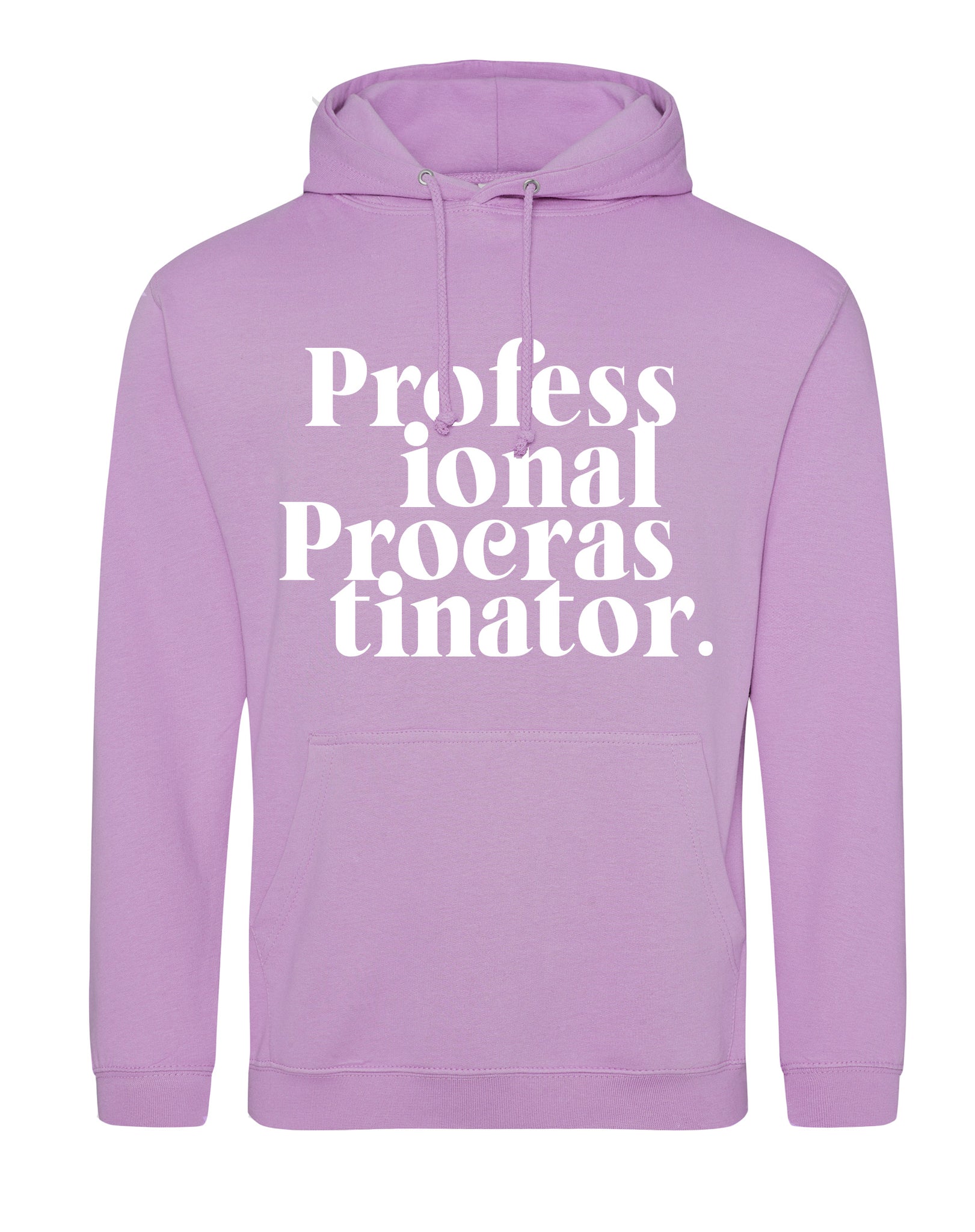 Professional Procrastinator - Unisex Fit Hooded Sweater