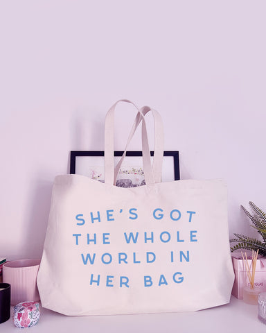She's Got The Whole World In Her Bag - Super Huge Canvas Tote Bag