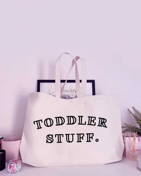 Toddler Stuff - Super Huge Canvas Tote Bag