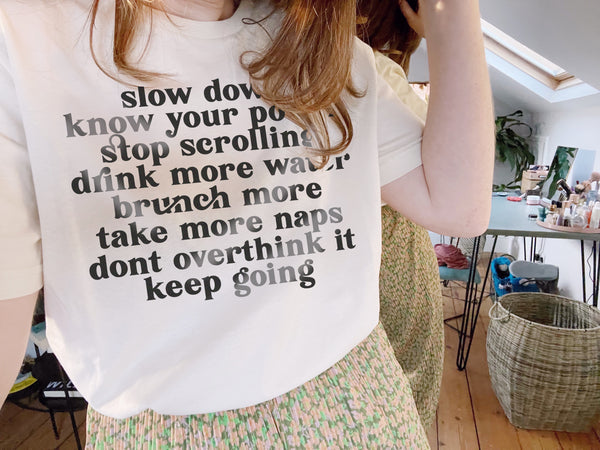 Slow Down, Know Your Power...Rest Easy Mantra - Unisex Fit T-Shirt