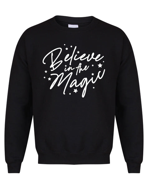 Believe In The Magic - Unisex Fit Sweater