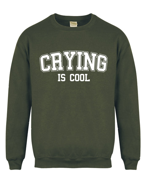 Crying is Cool - Unisex Fit Sweater