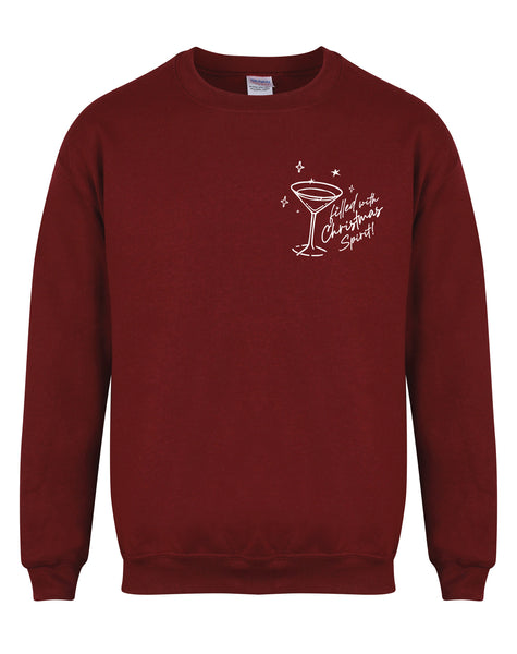 Filled with Christmas Spirit! - Unisex Fit Sweater