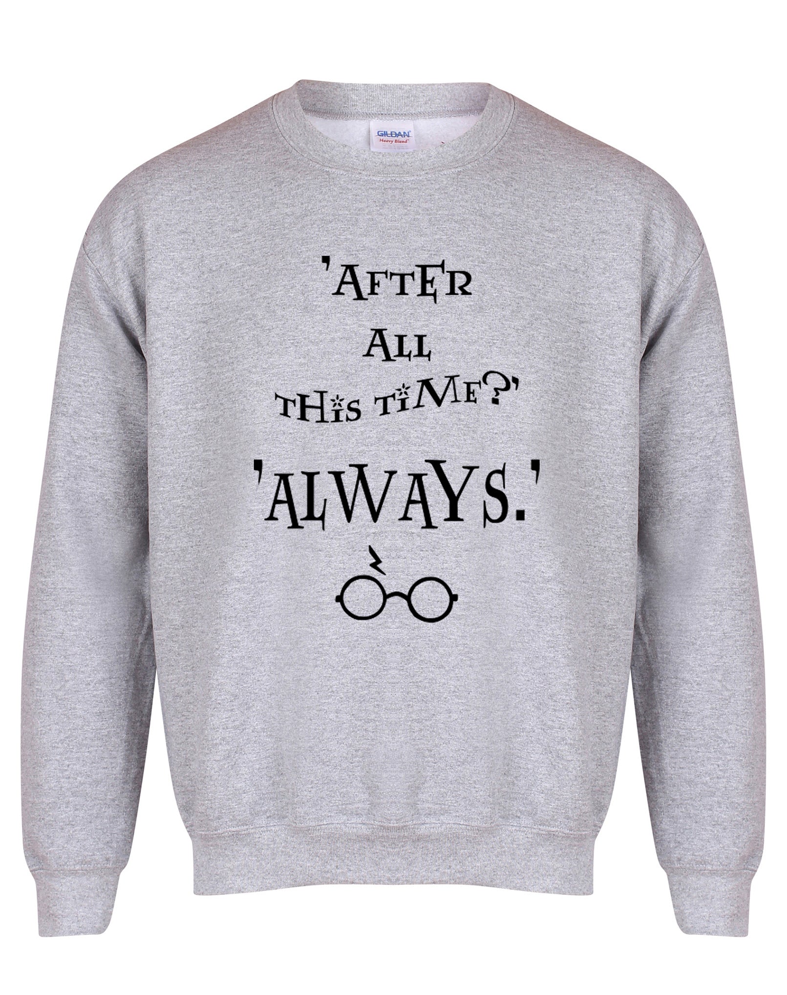 After All This Time, Always - Unisex Fit Sweater - Grey-Leoras Attic-Kelham Print