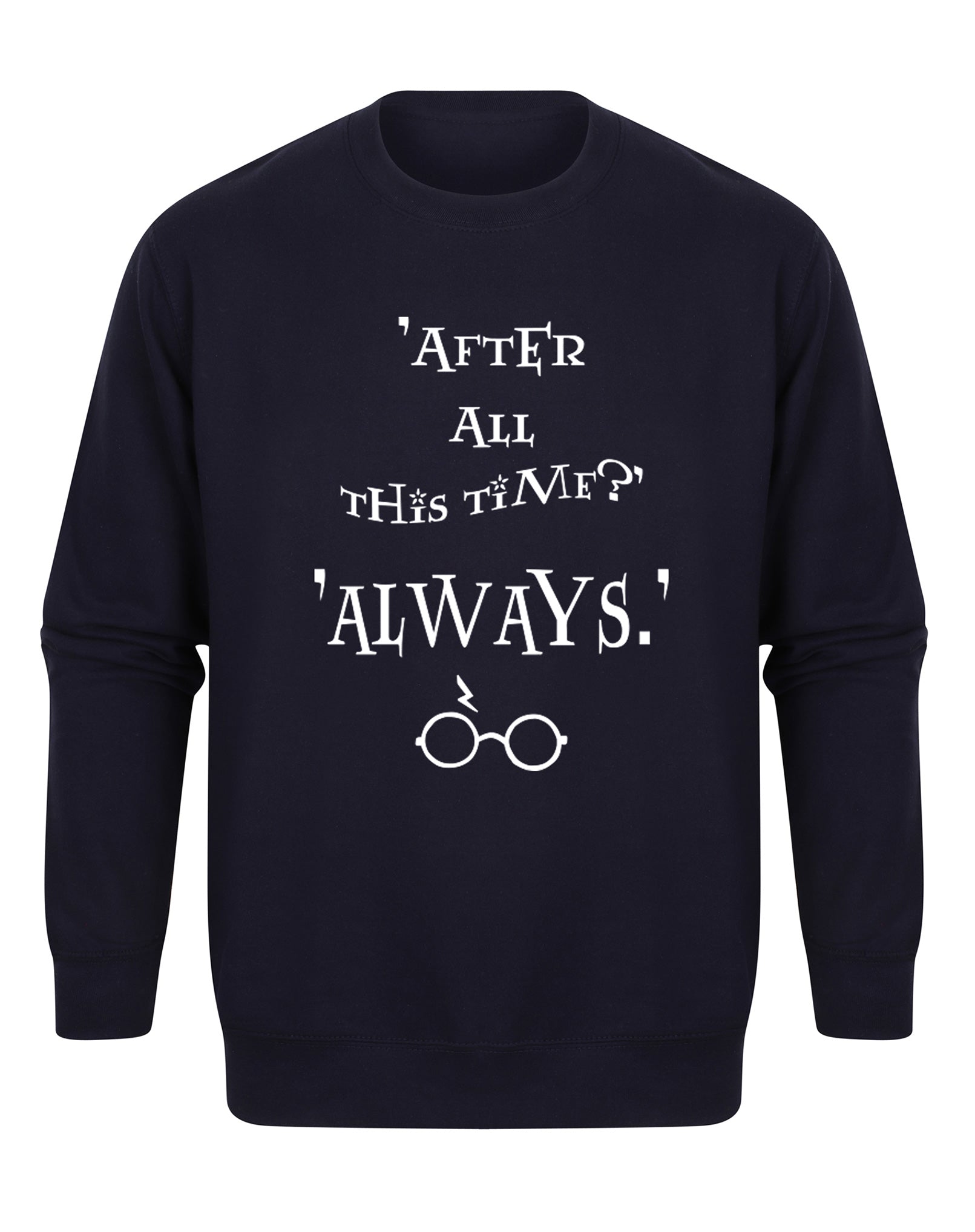 'After All This Time, Always' - Unisex Fit Sweater - Navy-Leoras Attic-Kelham Print