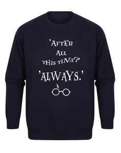 'After All This Time, Always' - Unisex Fit Sweater - Navy-Leoras Attic-Kelham Print