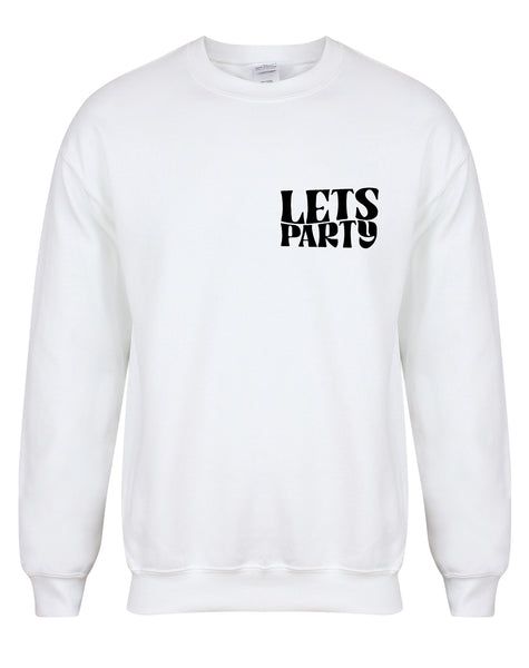 Let's Party - Unisex Fit Sweater