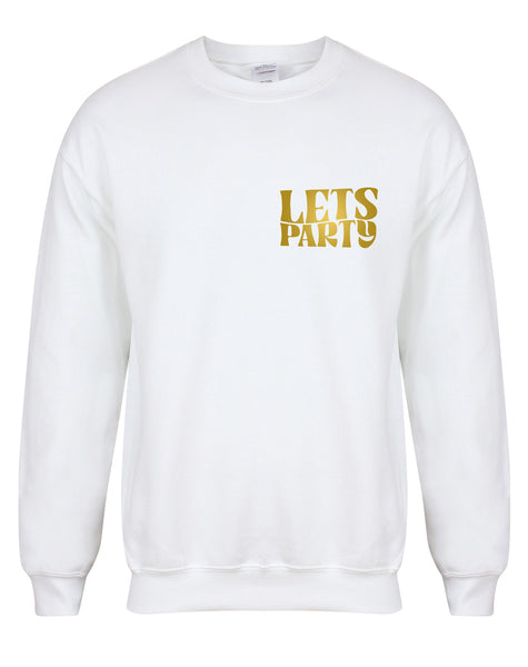Let's Party - Unisex Fit Sweater