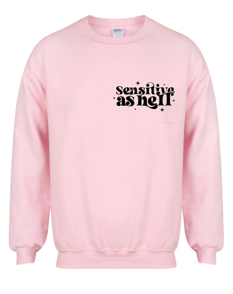 Sensitive As Hell - Unisex Fit Sweater