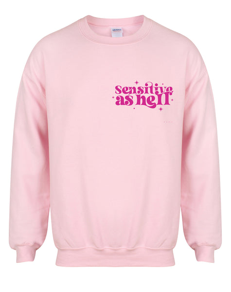 Sensitive As Hell - Unisex Fit Sweater