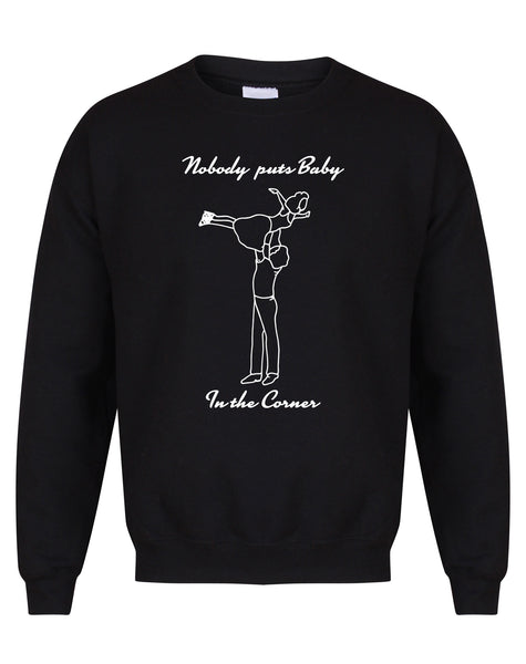 Nobody Puts Baby In The Corner - Unisex Fit Sweater-Leoras Attic-Kelham Print