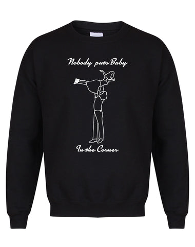Nobody Puts Baby In The Corner - Unisex Fit Sweater-Leoras Attic-Kelham Print