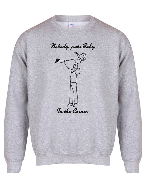 Nobody Puts Baby In The Corner - Unisex Fit Sweater-Leoras Attic-Kelham Print