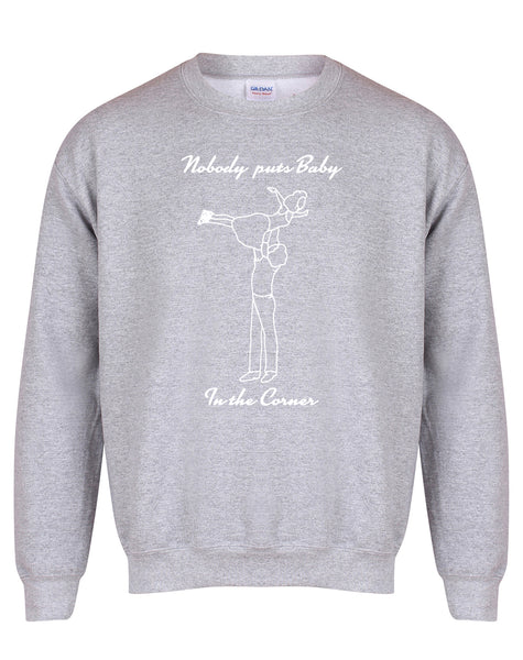 Nobody Puts Baby In The Corner - Unisex Fit Sweater-Leoras Attic-Kelham Print
