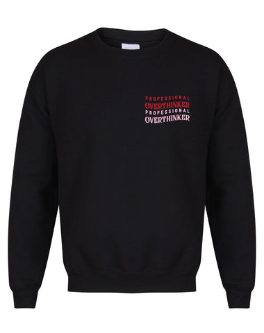 Professional Overthinker - Unisex Fit Sweater