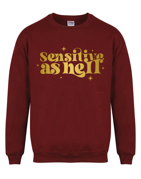 Sensitive As Hell - Unisex Fit Sweater