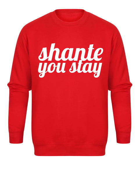 Shante You Stay - Unisex Fit Sweater-All Products-Kelham Print