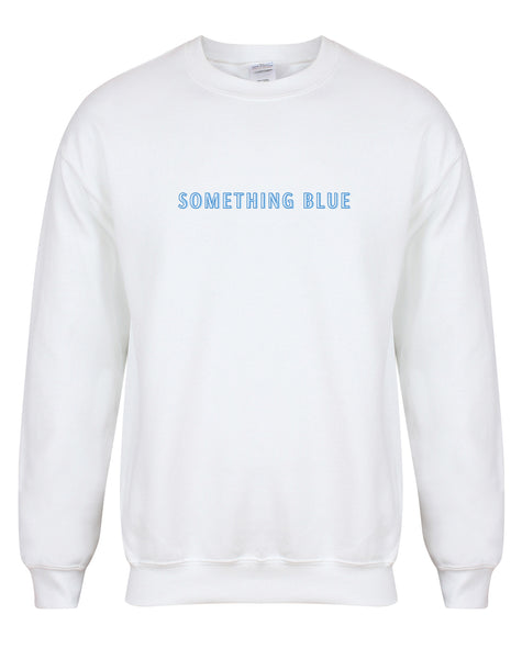 Something Blue - Unisex Fit Sweater