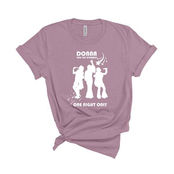 Donna and the Dynamos  - Unisex T-Shirt
