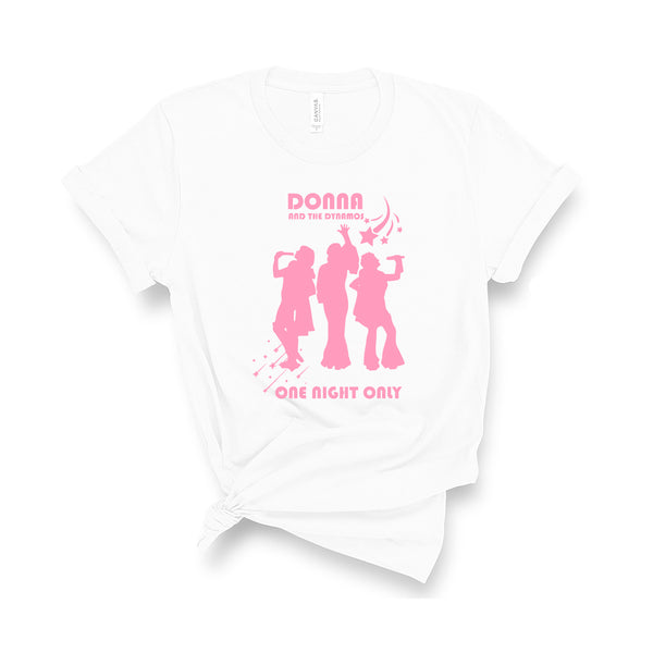 Donna and the Dynamos  - Unisex T-Shirt