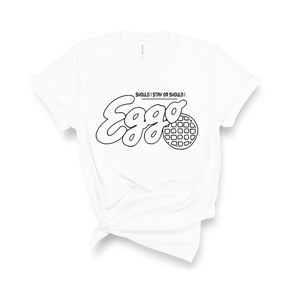 Should I Stay or Should I Eggo - Unisex T-Shirt