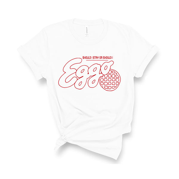 Should I Stay or Should I Eggo - Unisex T-Shirt