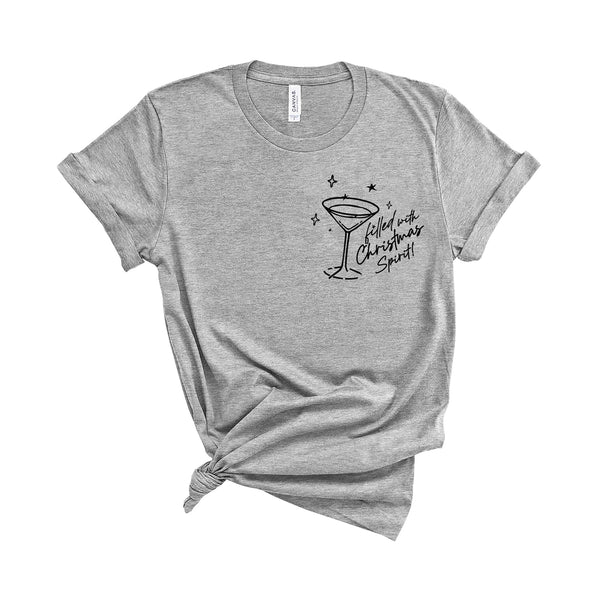 Filled With Christmas Spirits - Unisex Fit T-Shirt