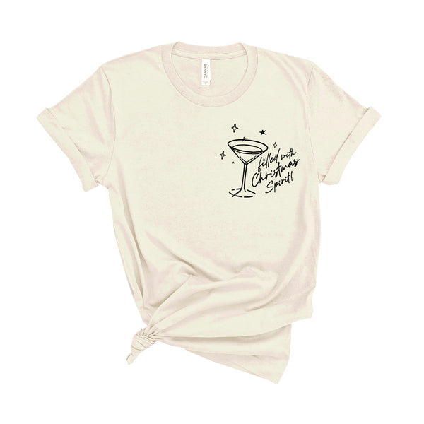 Filled With Christmas Spirits - Unisex Fit T-Shirt