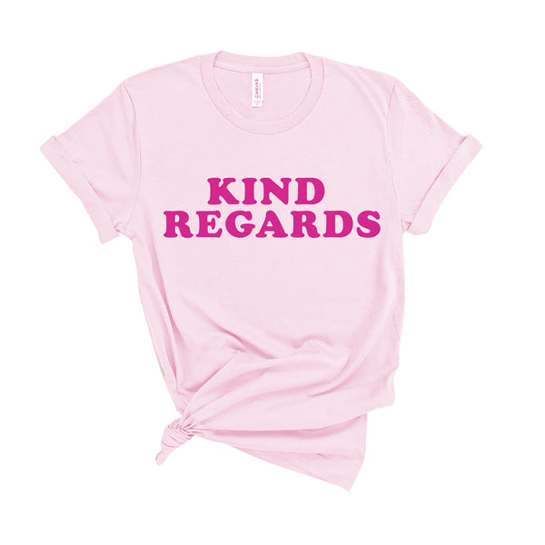 Kind Regards - Unisex Fit T-Shirt