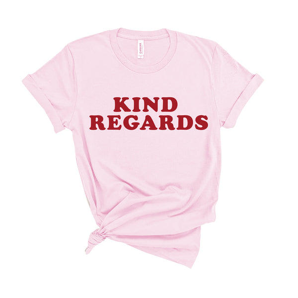 Kind Regards - Unisex Fit T-Shirt