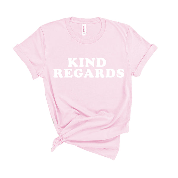 Kind Regards - Unisex Fit T-Shirt