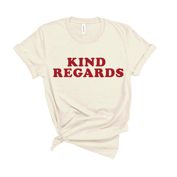 Kind Regards - Unisex Fit T-Shirt