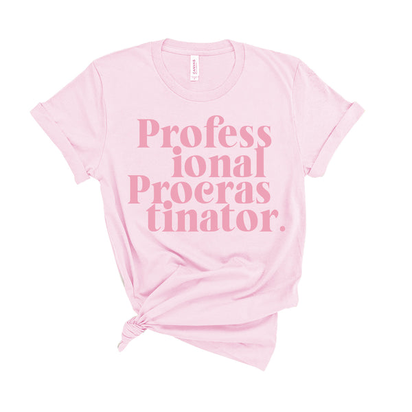 Professional Procrastinator - Unisex Fit T-Shirt