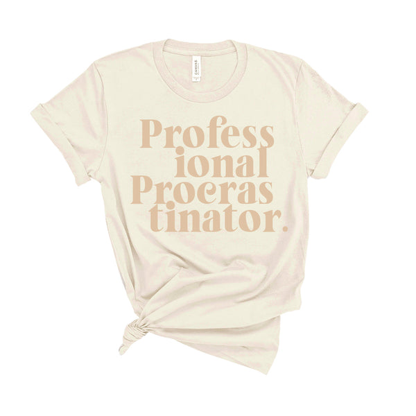 Professional Procrastinator - Unisex Fit T-Shirt