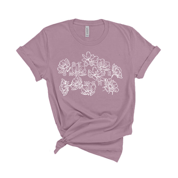 Stop & Smell The Flowers - Unisex Fit T-Shirt