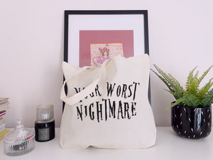 Your Worst Nightmare - Large Canvas Tote Bag