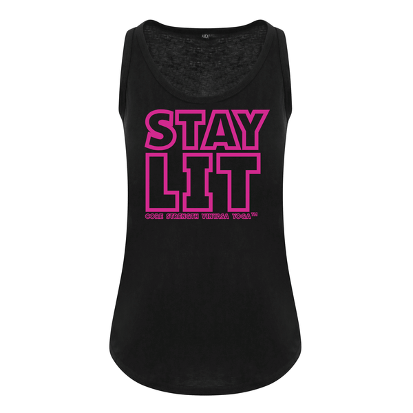 Stay Lit  - Core Strength Vinyasa Yoga - Ladies Fit Vest