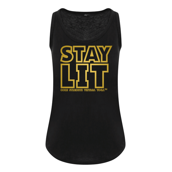 Stay Lit  - Core Strength Vinyasa Yoga - Ladies Fit Vest