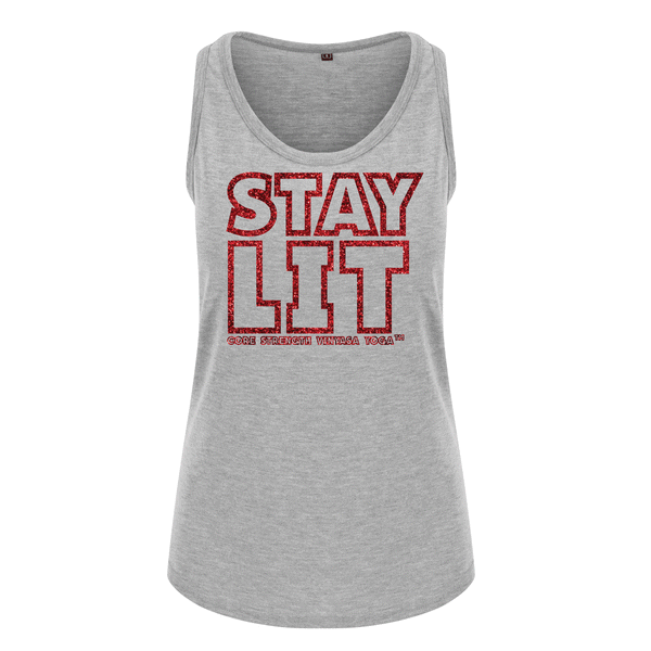 Stay Lit  - Core Strength Vinyasa Yoga - Ladies Fit Vest