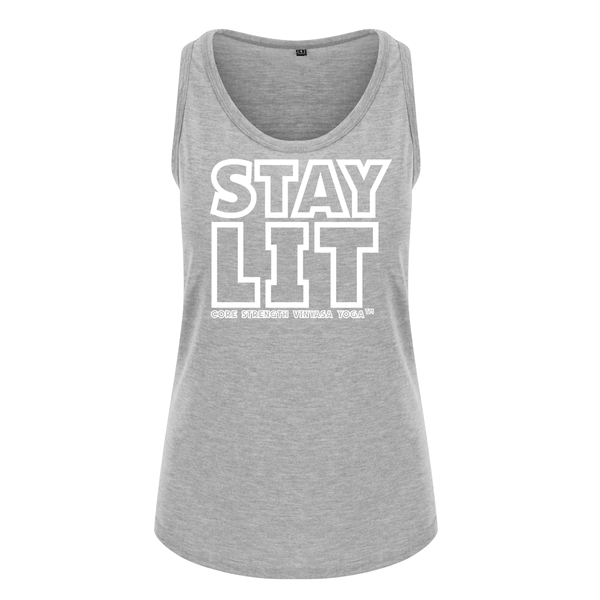 Stay Lit  - Core Strength Vinyasa Yoga - Ladies Fit Vest